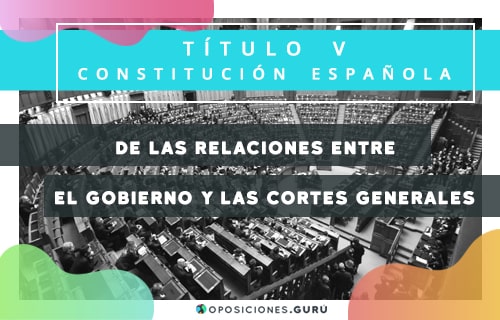 relaciones-entre-el-gobierno-y-las-cortes-generales