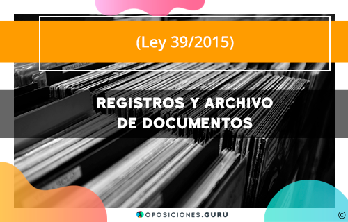 los-registros-y-el-archivo-de-documentos-en-las-administraciones