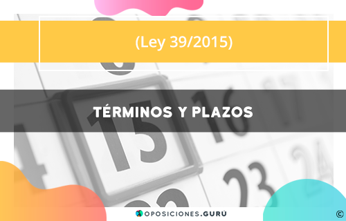 Ley-39-2015-terminos-y-plazos