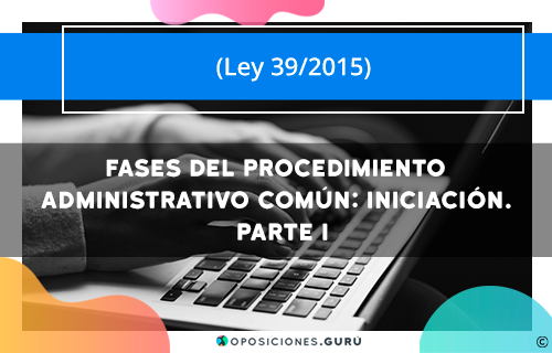 fases-del-procedimiento administrativo-comun