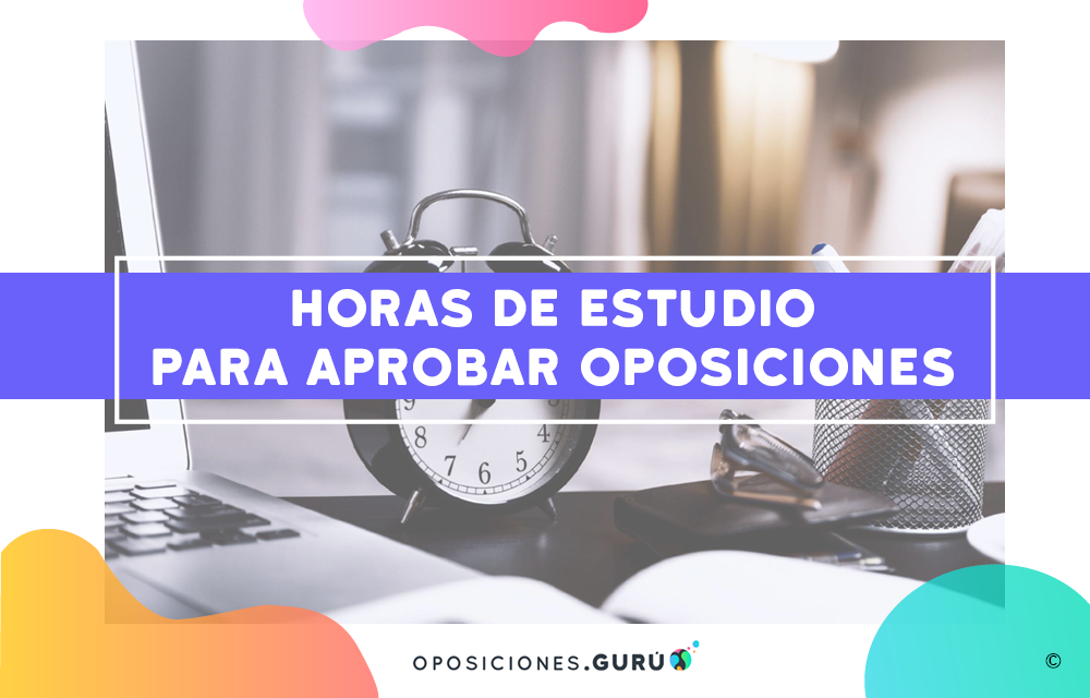 imagen sobre las horas de estudio para aprobar oposiciones