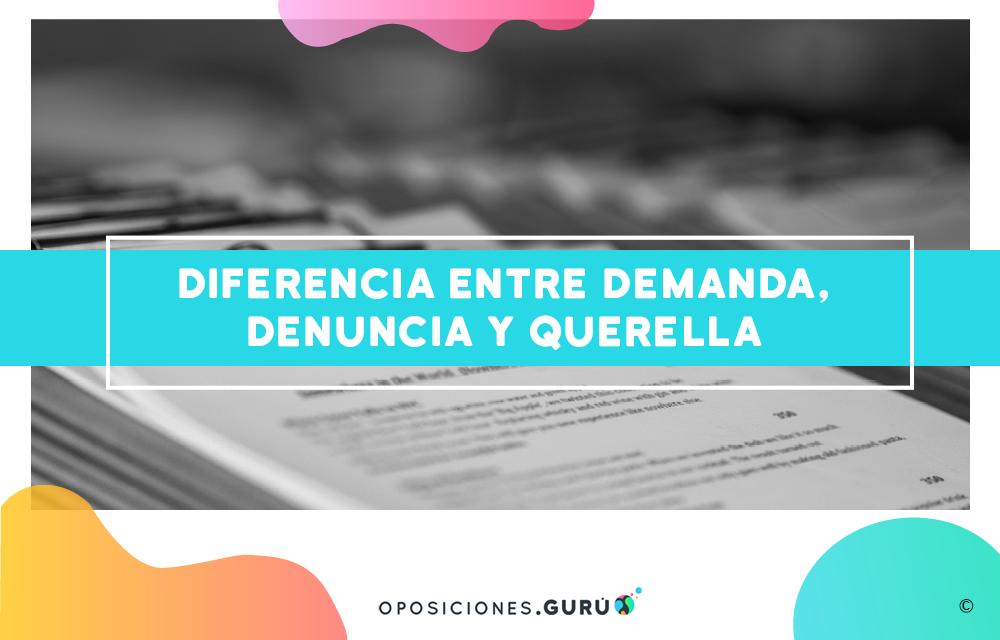 ilustración sobre la diferencia entre demanda y denuncia y querella