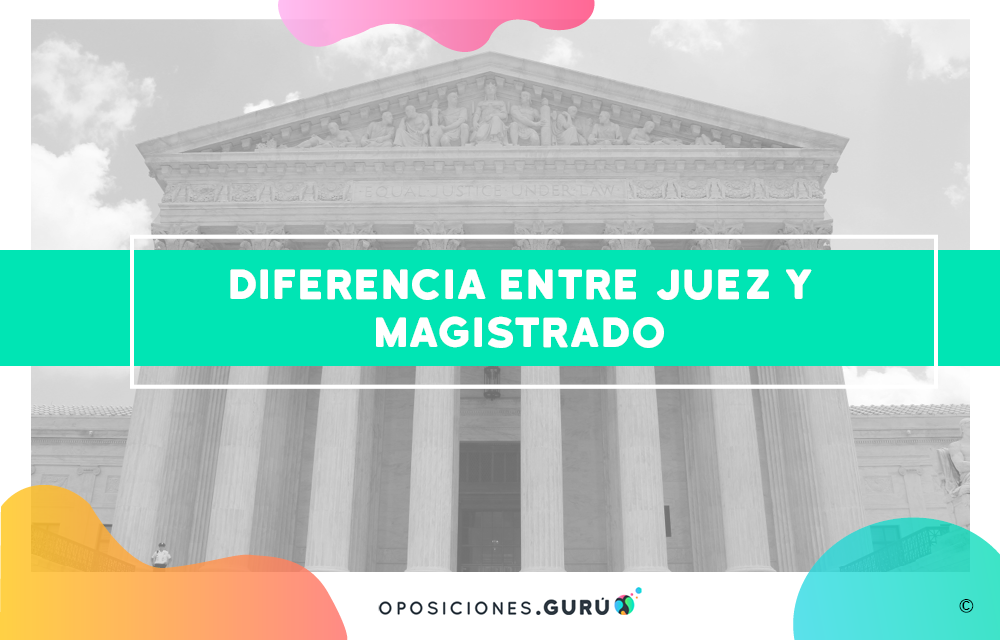 imagen sobre la diferencia entre juez y magistrado