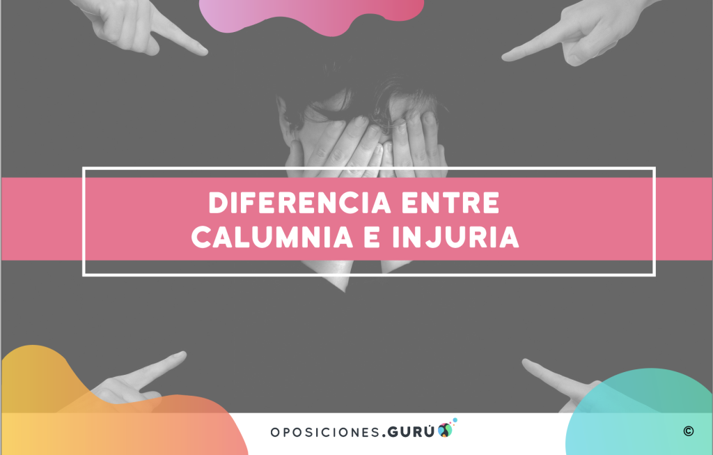 ilustración sobre la diferencia entre calumnia e injuria