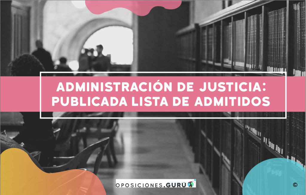 imagen sobre lista admitidos justicia