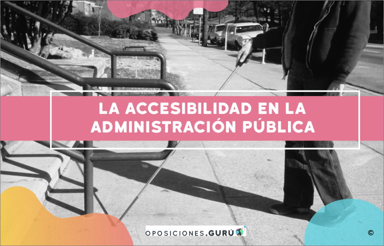 Discapacidad y Dependencia: Accesibilidad en la Administración Pública